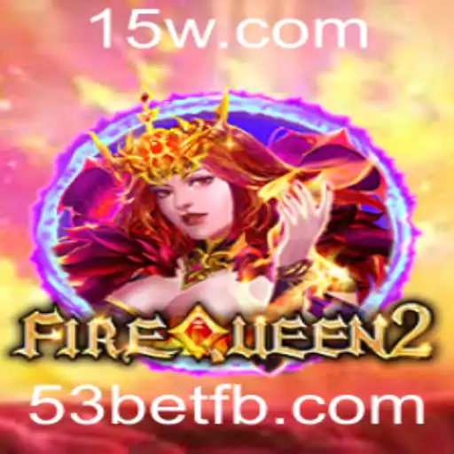 Explorando o Mundo de FireQueen2: Um Mergulho no Universo de 53bet