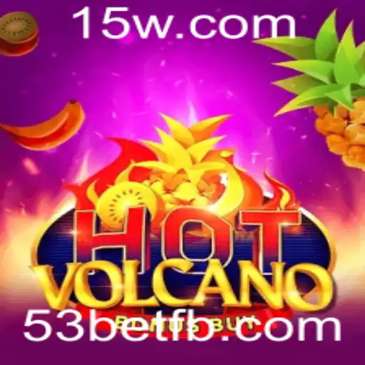 Descubra o Excitante Mundo de HotVolcanoBonusBuy com 53bet